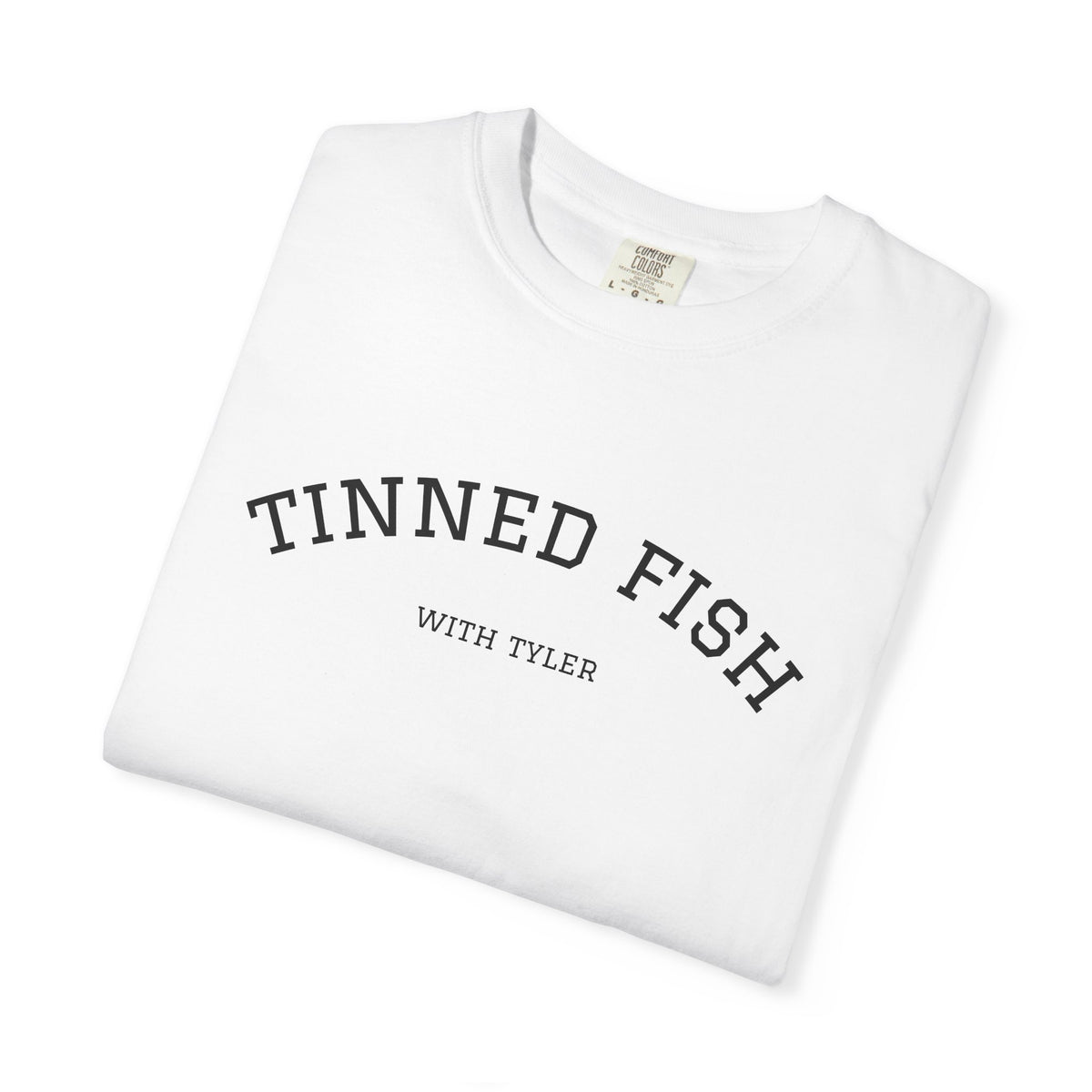 Tinned Fish with Tyler T-Shirt